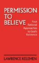 99690 Permission to Believe: Four Rational Approaches to G-d's Existence
